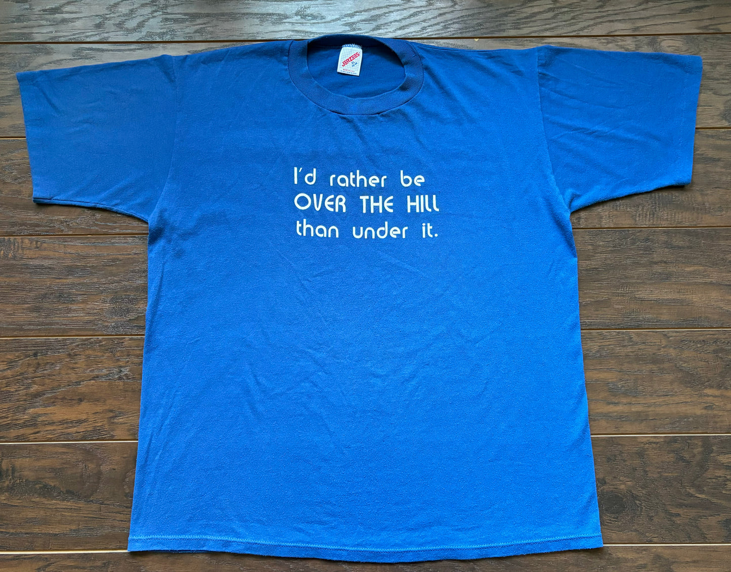90’s Vintage “I’d rather be Over The Hill than under it” T-Shirt | Made in USA